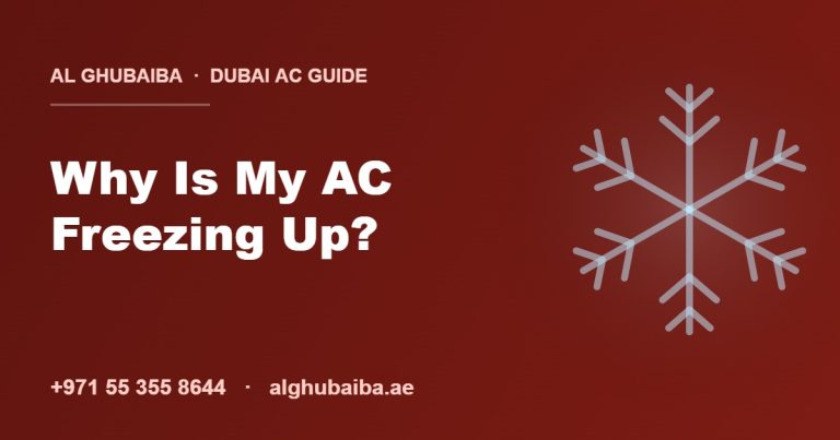 Why is my AC freezing up in Dubai — Al Ghubaiba